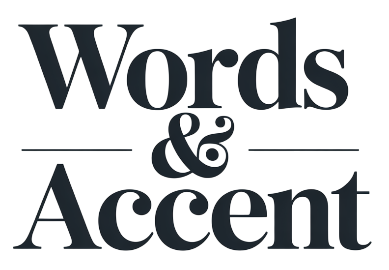 Words & Accent